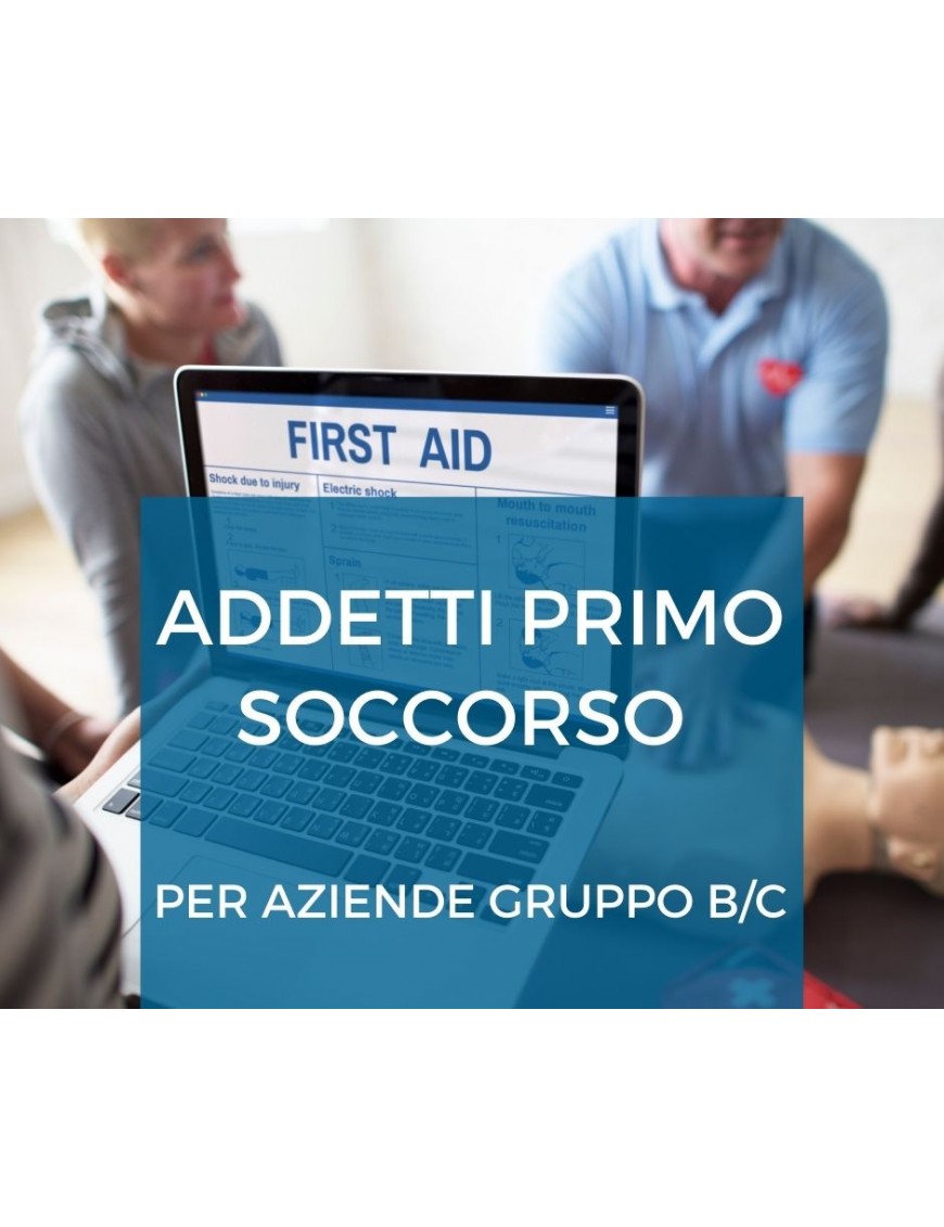 CORSO PRIMO SOCCORSO GRUPPI B-C